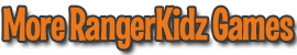 More RangerKidz Games
