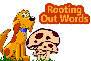 Rooting Out Words