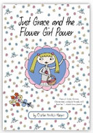 Just Grace and the Flower Girl Power