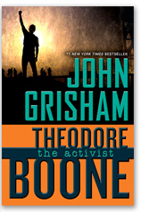 Theodore Boone: The Activist