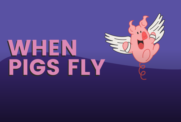When Pigs Fly -- Thumbnail
